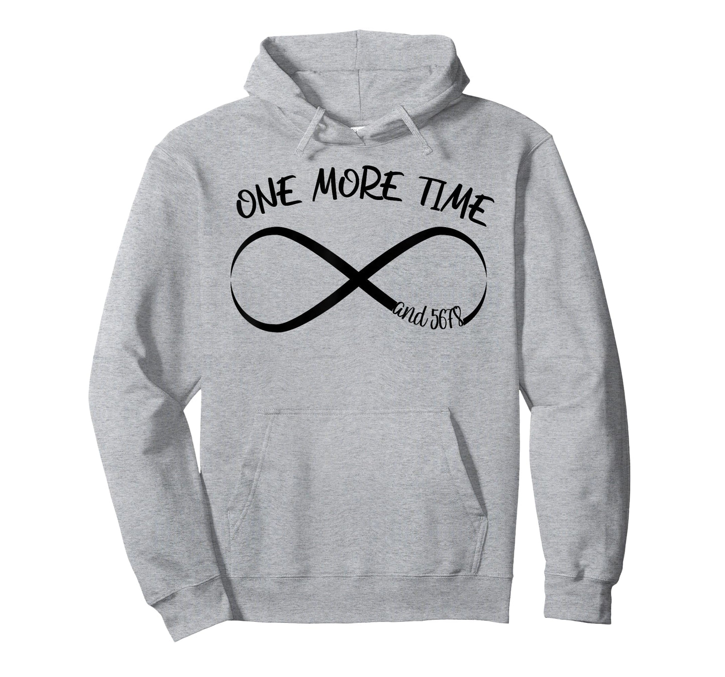 Just One More Time And 5 6 7 8 Funny Infinity Color Guard T-Shirt