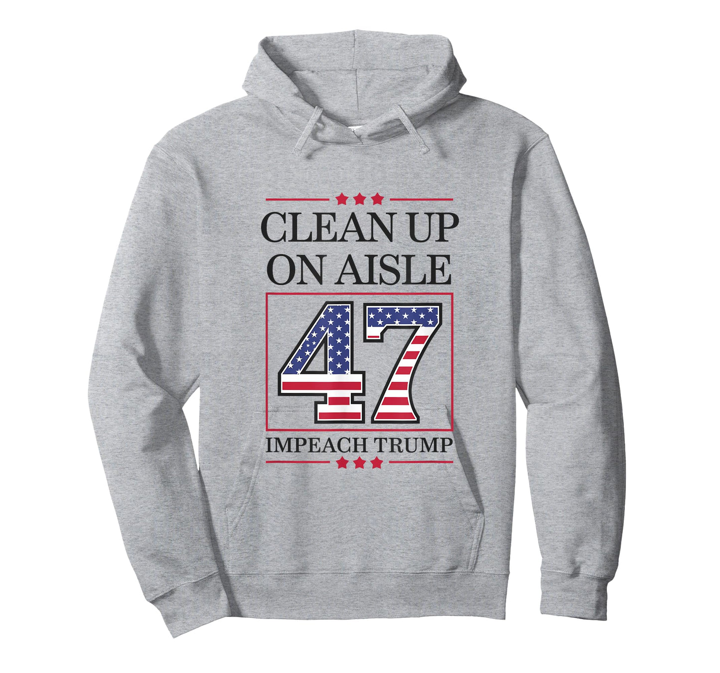 Clean Up On Aisle 47 Impeach Anti-trump Funny American Vance T-Shirt