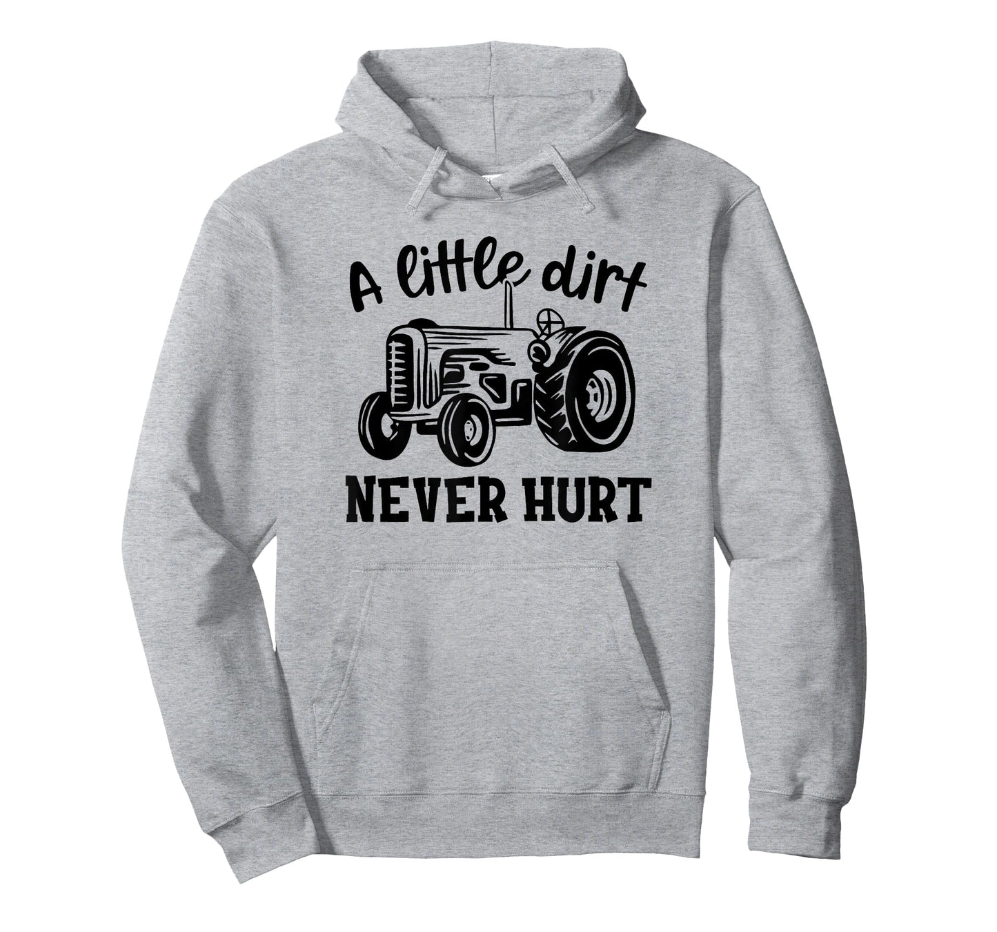 A Little Dirt Never Hurt Tractor Funny Quote T-Shirt