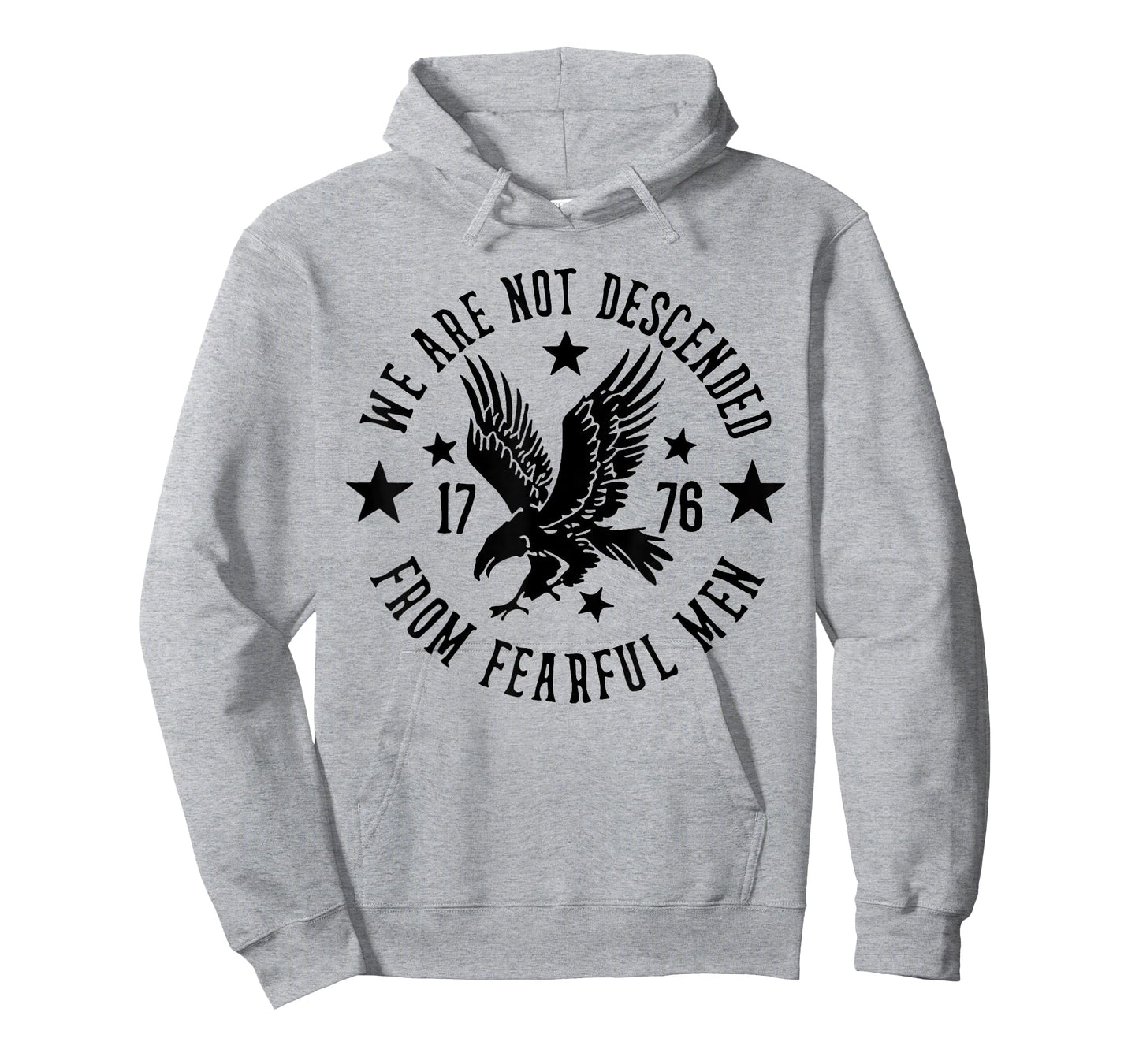We Are Not Descended From Fearful Men 1776 T-Shirt