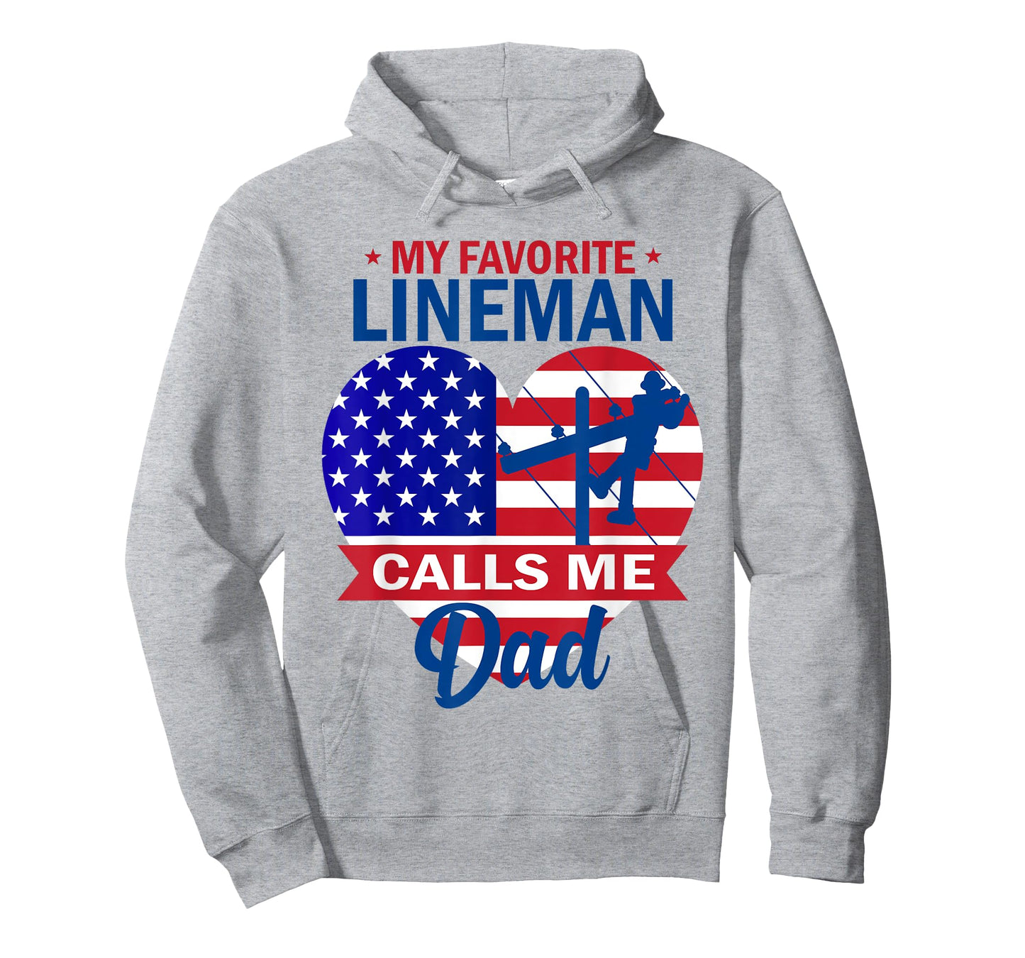 My Favorite Lineman Calls Me Dad American Flag Father's Day T-Shirt