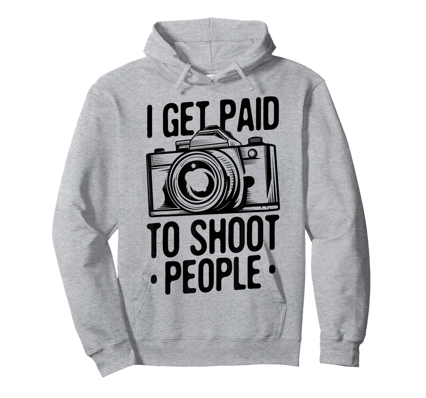 Photograph I get Paid to Shoot People Photo Photographer T-Shirt