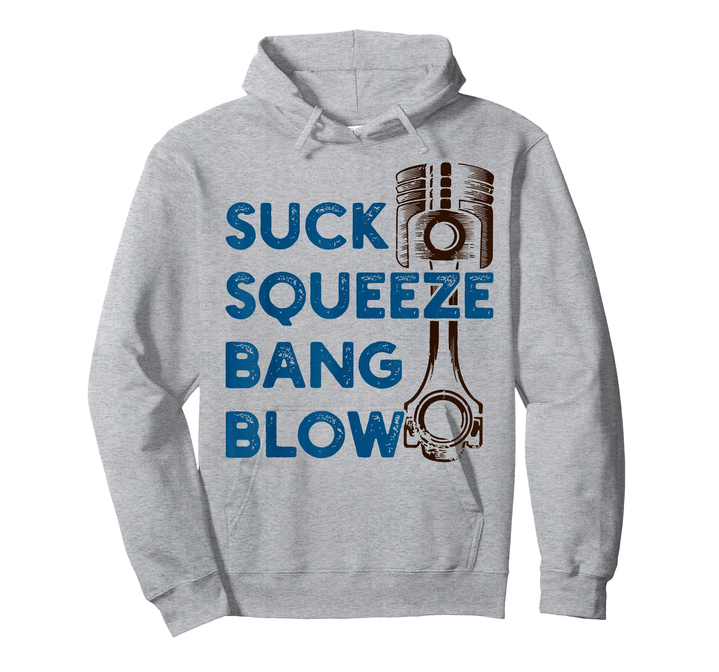 4 stroke cycle - Suck Squeeze Bang Blow - Piston - Mechanic T-Shirt
