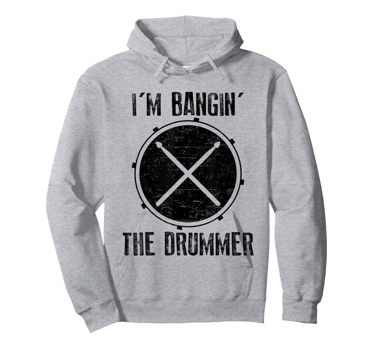 I'm Banging The Drummer Funny Drums Drumstick Music Band T-Shirt