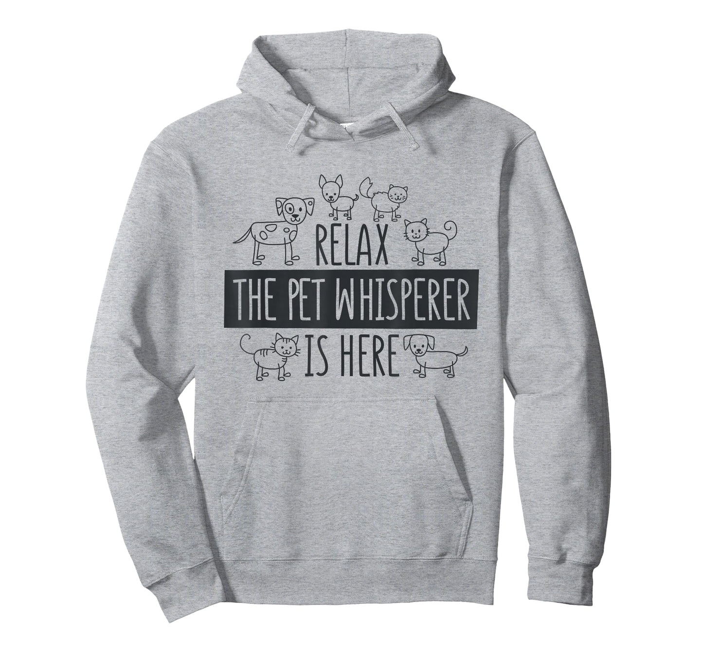 Relax The Pet Whisperer Is Here, Dog Cat Pet Sitter T-Shirt
