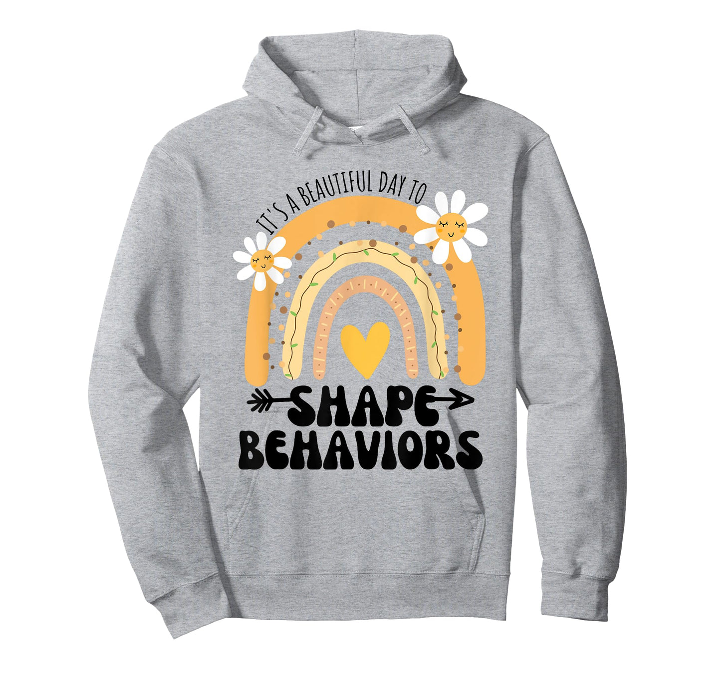 Cute Rainbow It's A Beautiful Day To Shape Behaviors T-Shirt