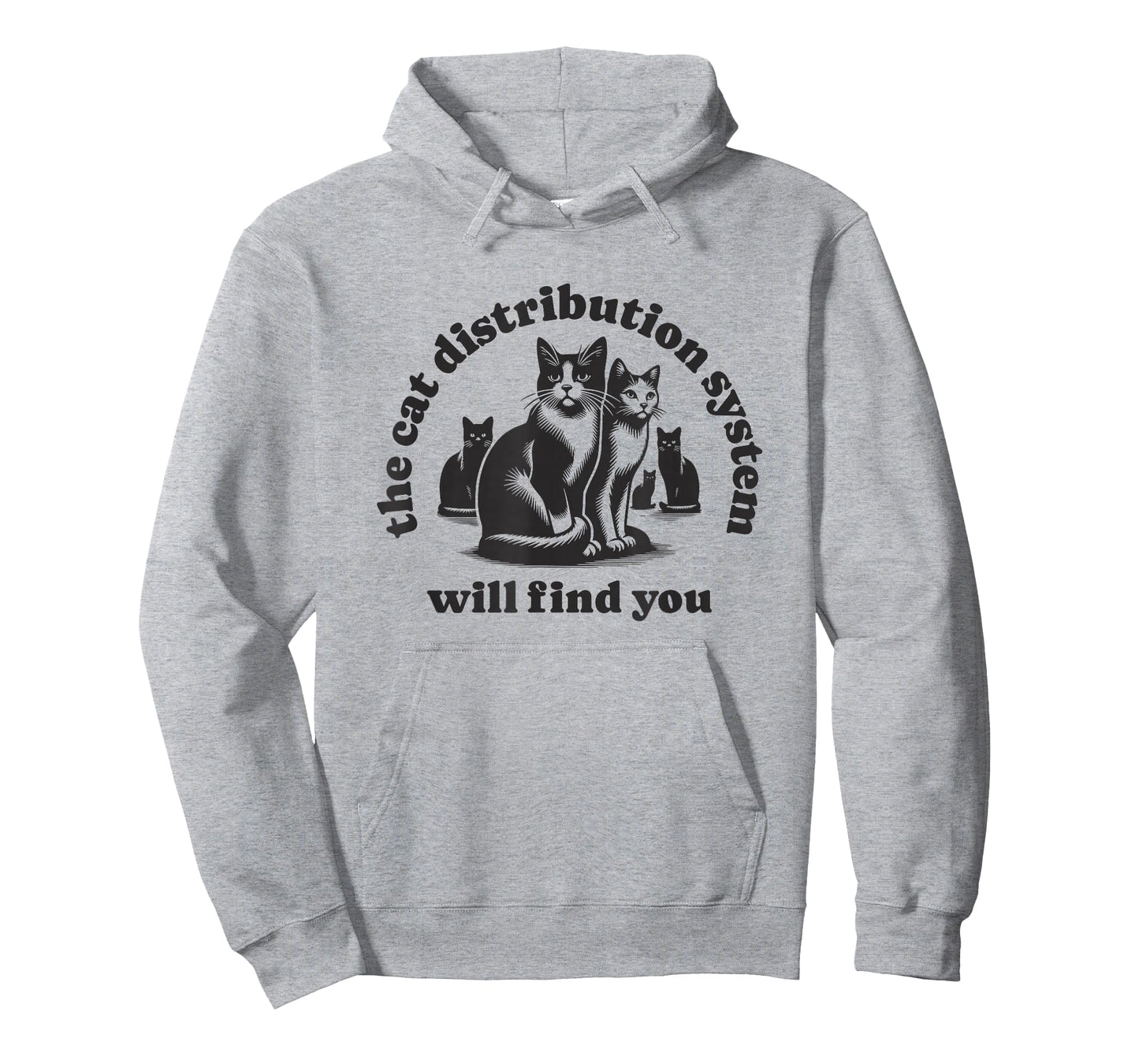 Funny Cat Design Distribution System Will Find You Meme T-Shirt