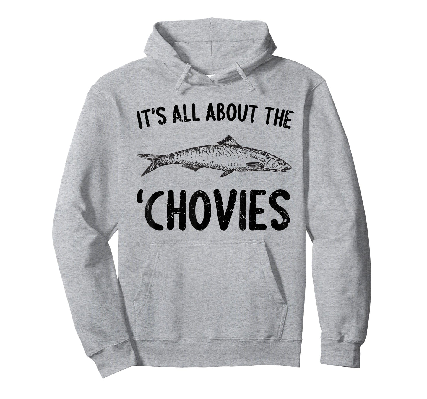 Anchovies Lovers It's All About The Chovies T-Shirt