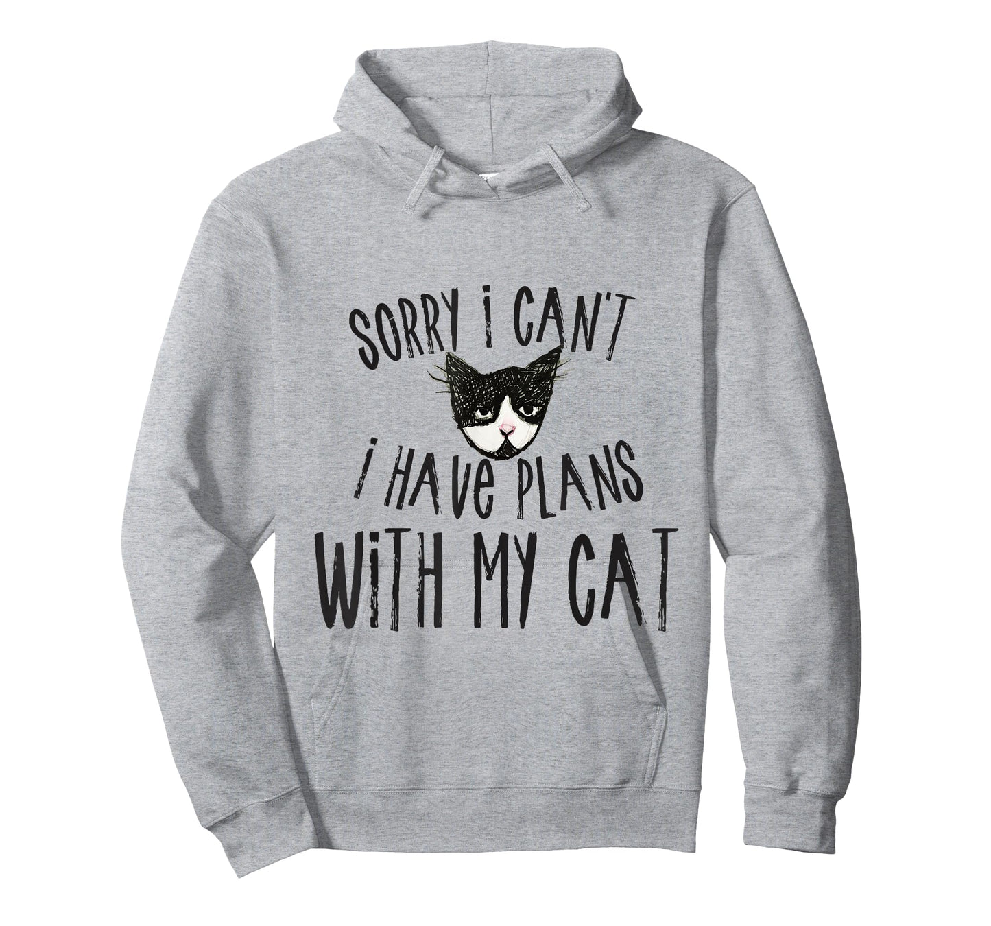 Sorry I can't I have plans with my Cat Short Sleeve T-Shirt