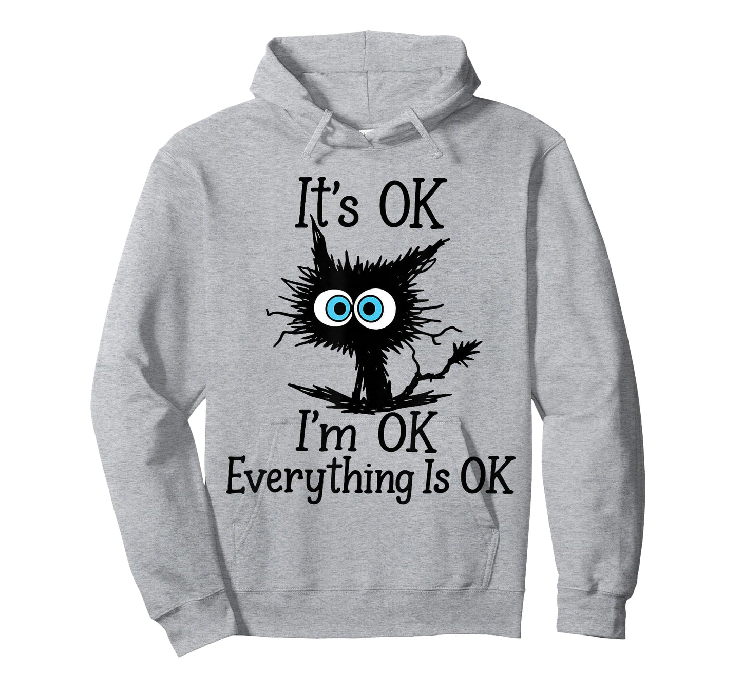 Fun Its Ok Im Ok Everything is Ok Sarcastic Black Cat Quote T-Shirt