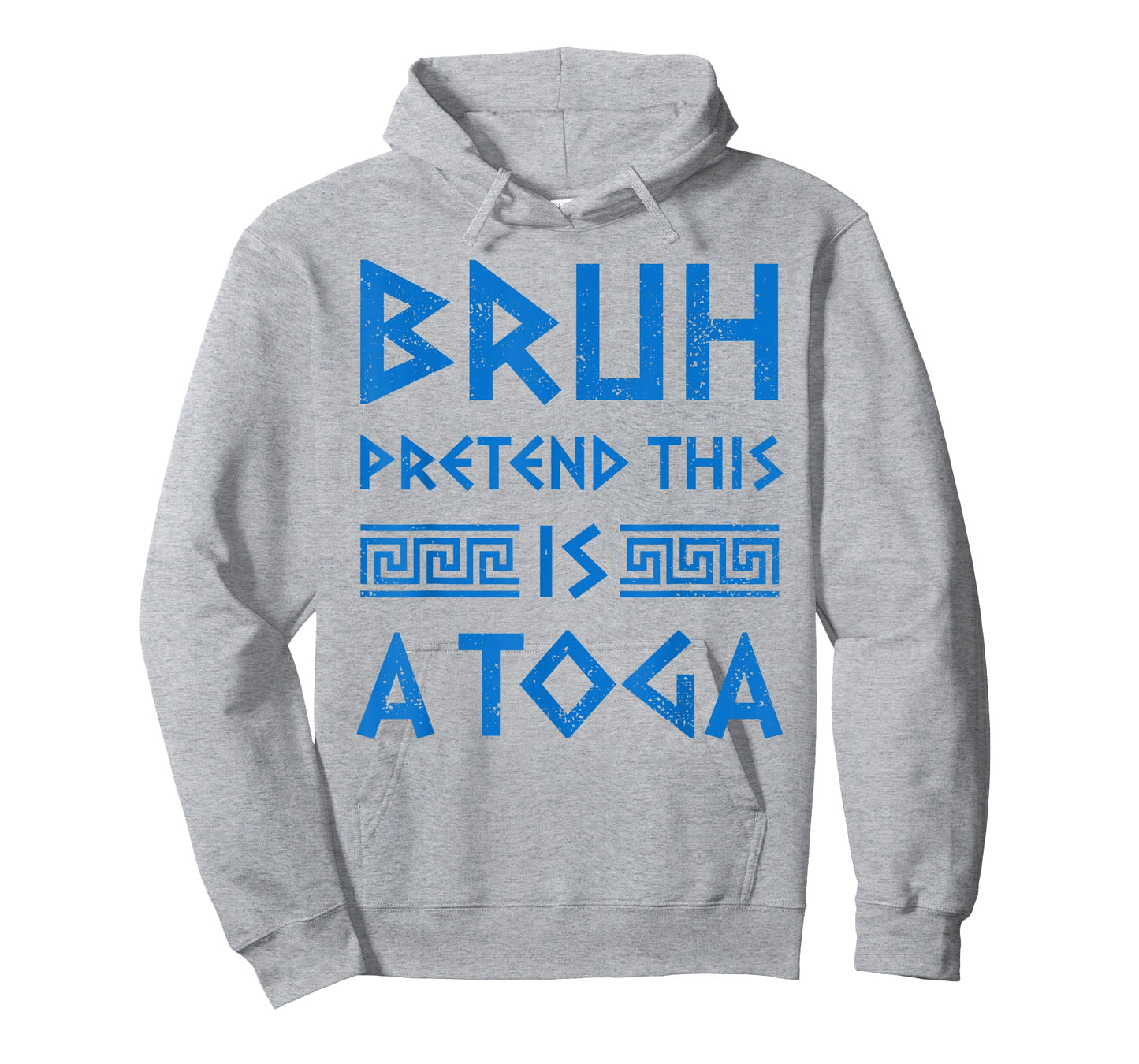 Bruh Pretend This Is A Toga Party Funny Greek Party Costume T-Shirt