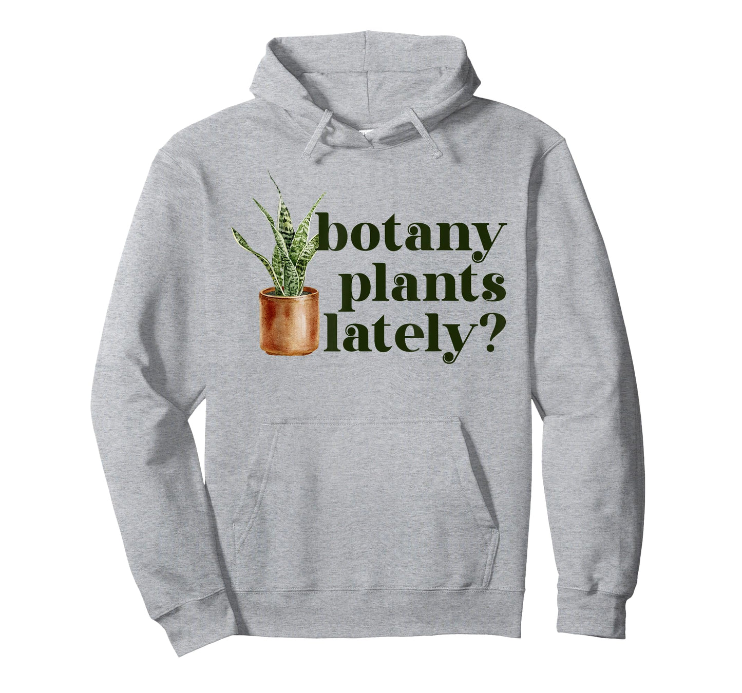 Cute House Plant Snake Plant | Botany Plants Lately T-Shirt