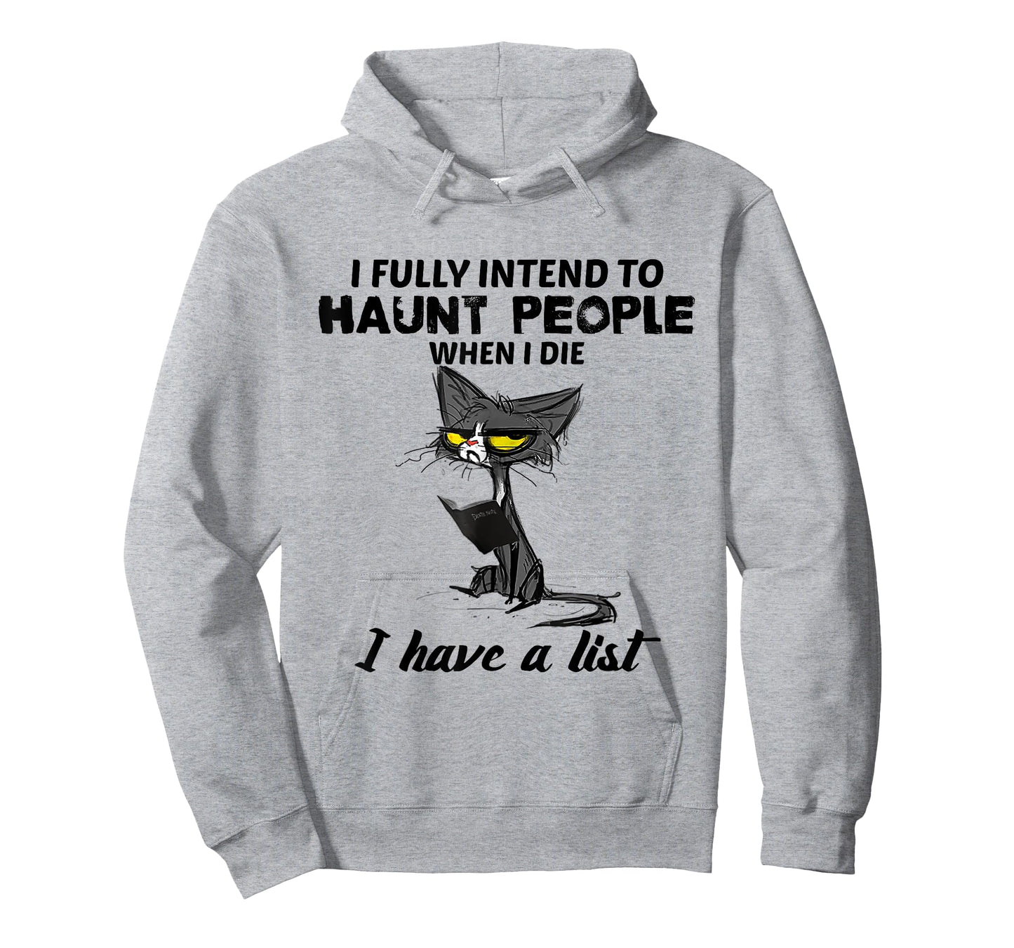 Funny Cat I fully intend to haunt people when I die Gifts T-Shirt for Men Women