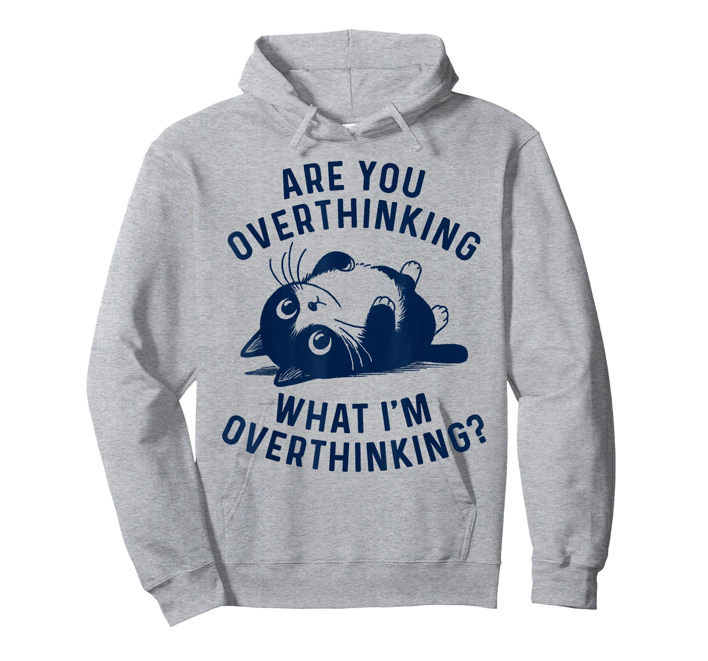 Funny Saying are You Overthinking What I'm Overthinking? Cat T-Shirt