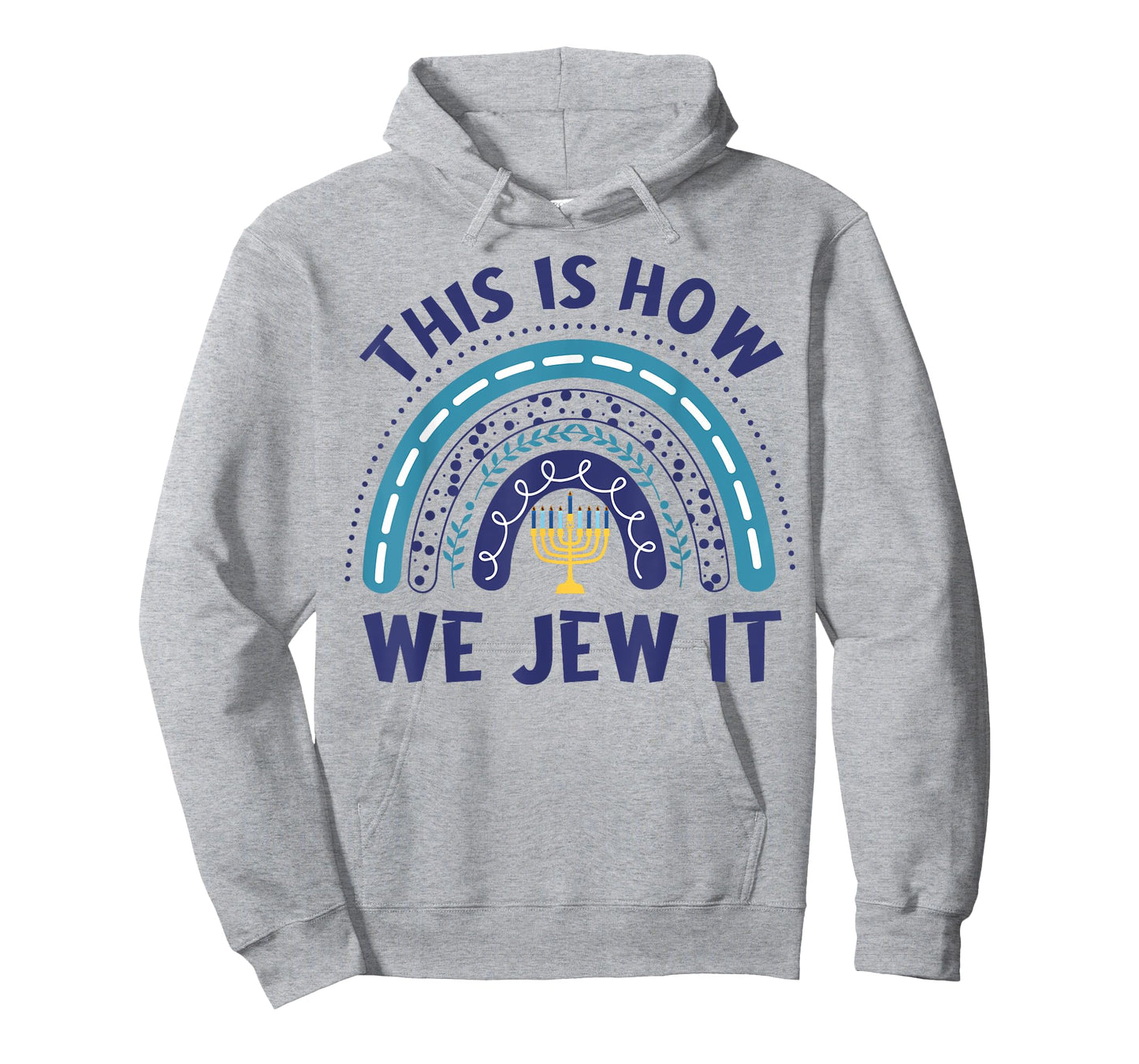 Hanukkah-Shirt This Is How We Jew It Chanukah Funny Jewish T-Shirt
