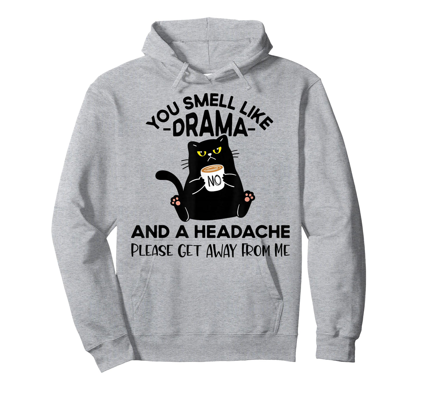 You Smell Like Drama And A Headache Funny Cat Coffee Lover T-Shirt
