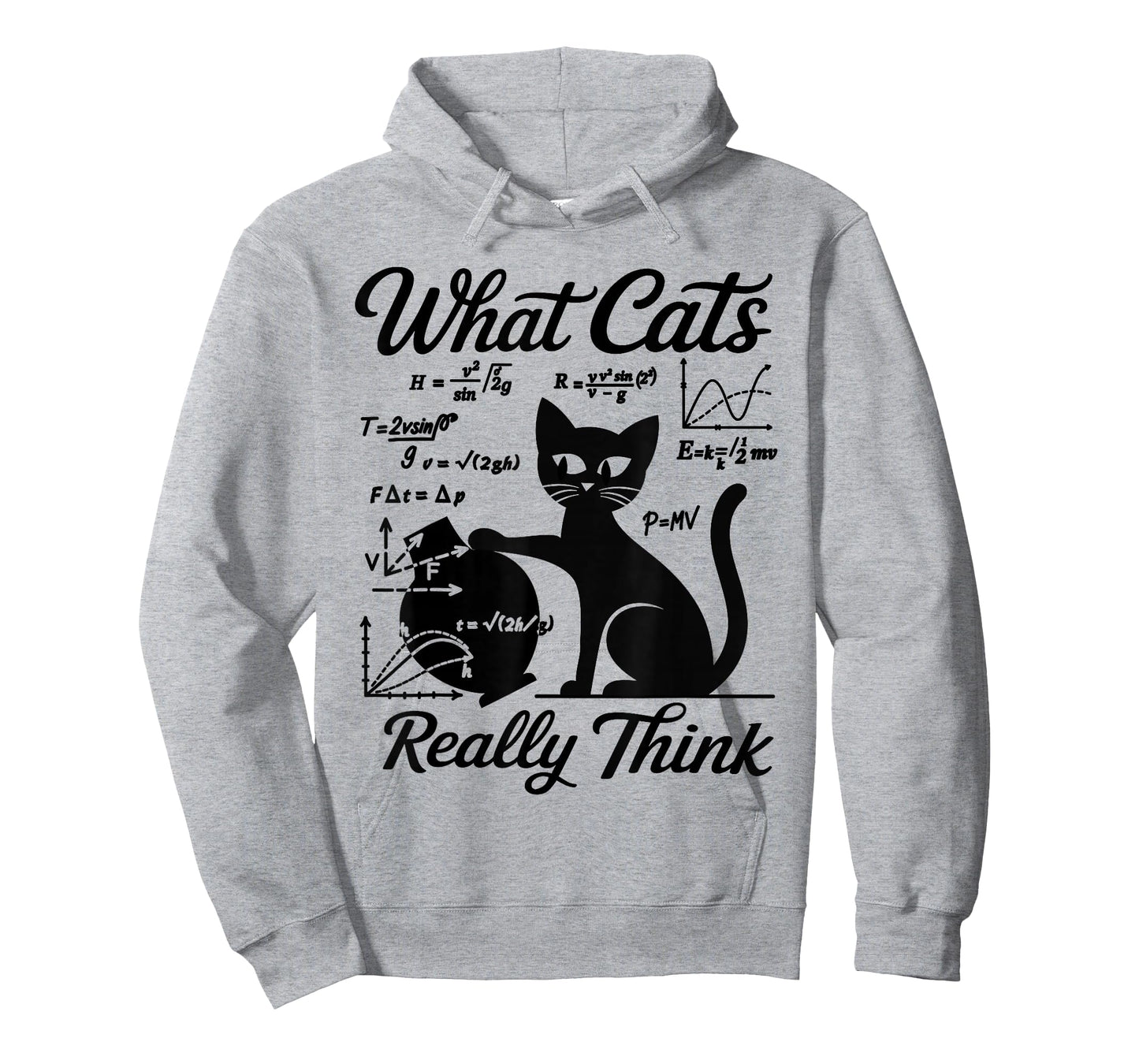 Funny Cat Physics & Math Humor What Cats Really Think T-Shirt