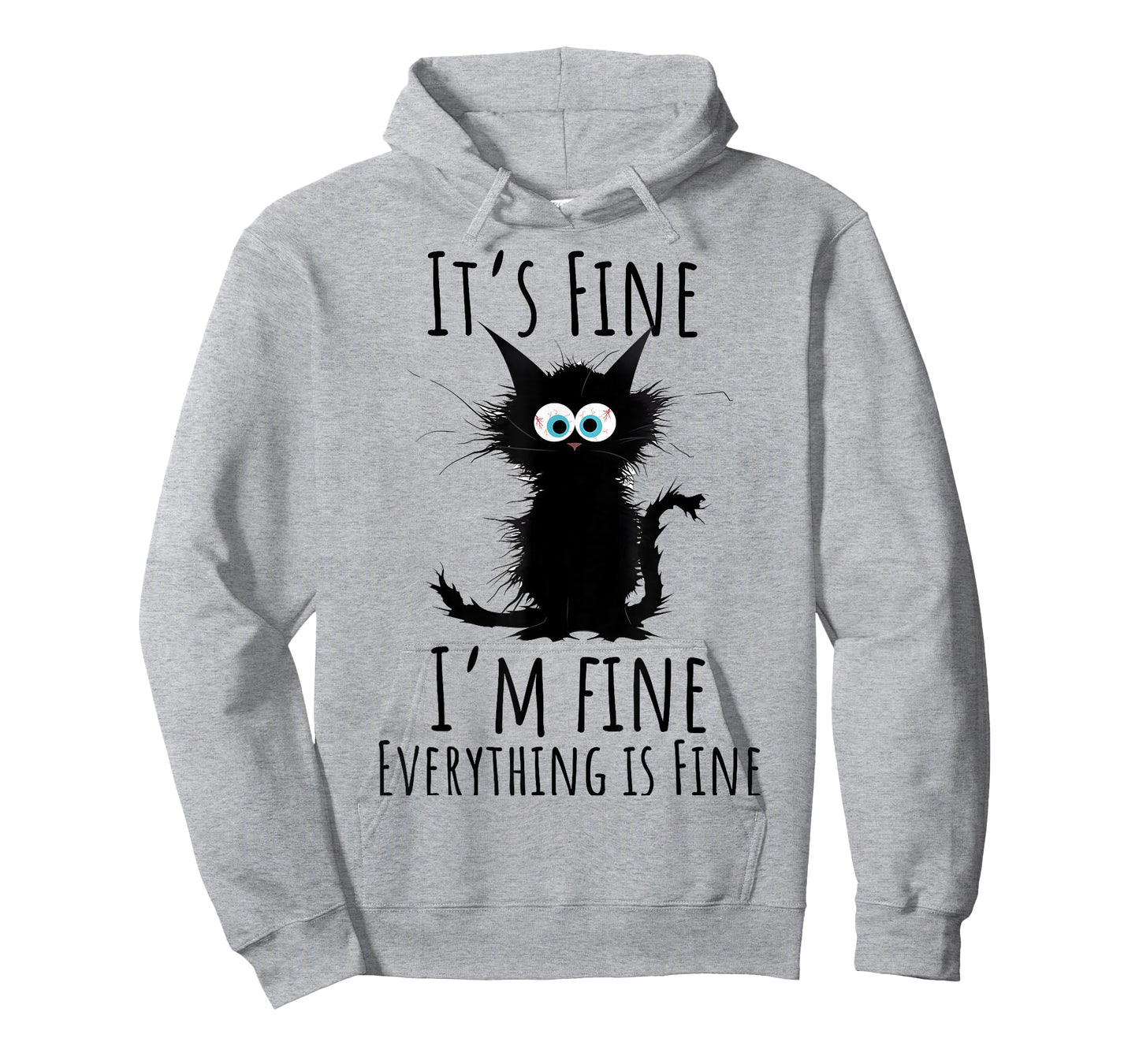 It's Fine I'm Fine Everything is Fine Sarcasm Black Cat Men Women Kids T-Shirt