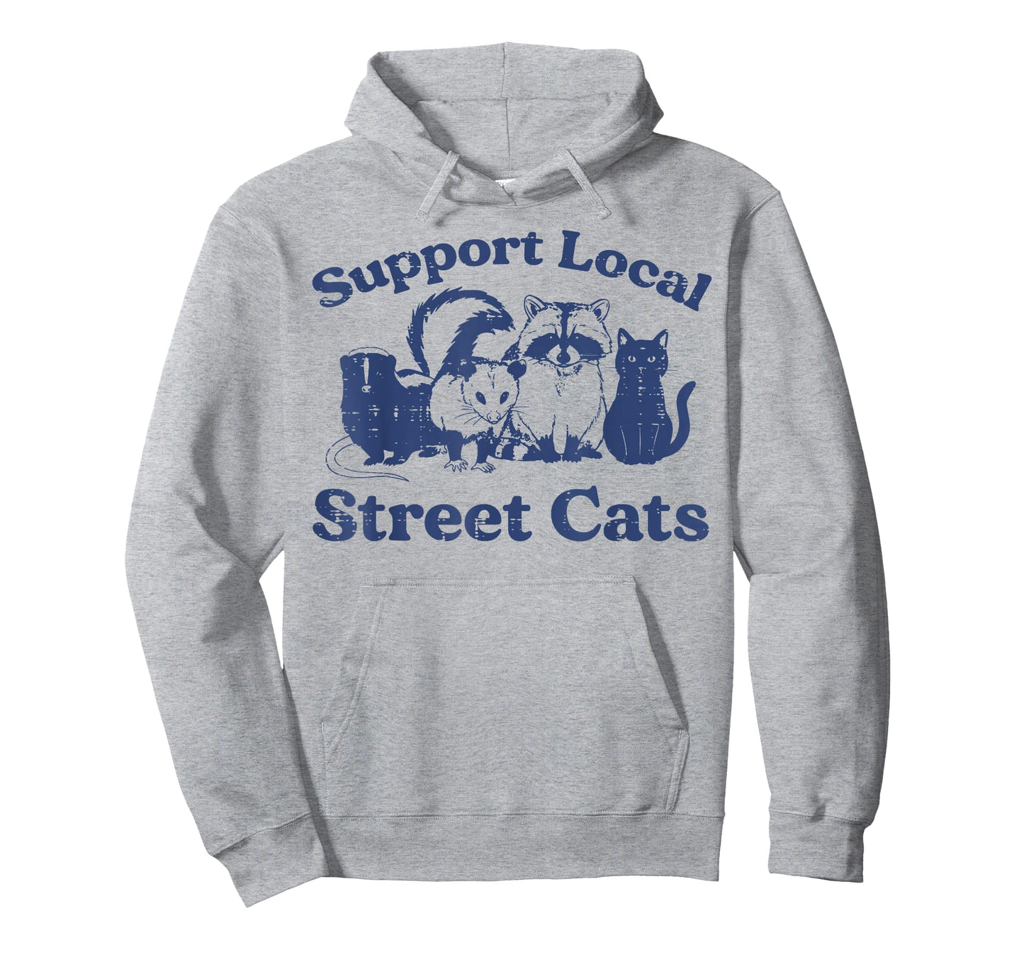 Support Local Street Cats Raccoon Funny Saying Men Women Kid T-Shirt