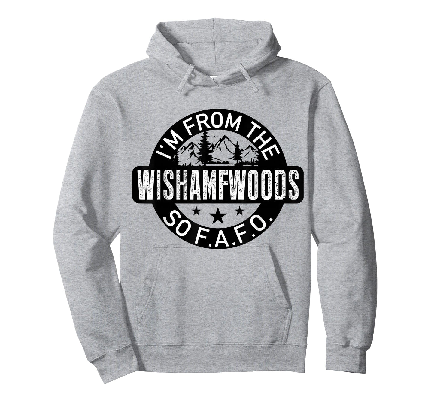 Wishamfwoods FAFO In 2025 Funny Design T-Shirt