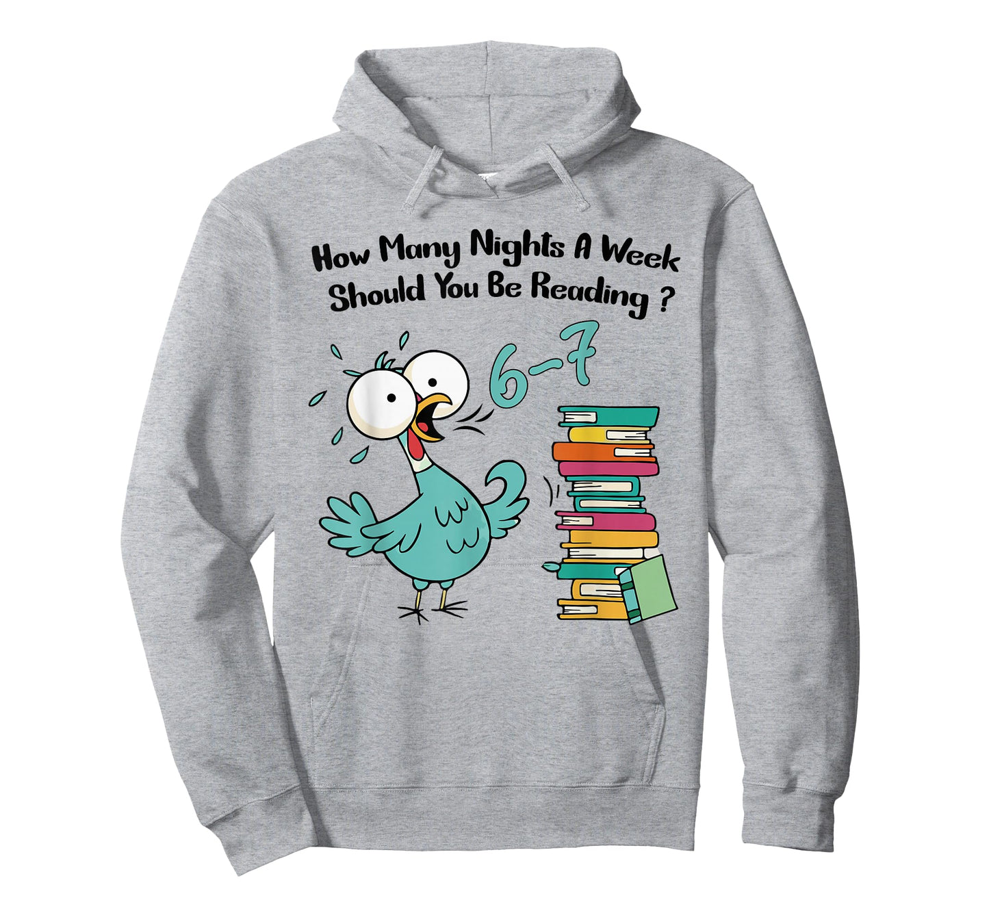 How Many Nights A Week Should You Be Reading 6 7 Six Seven T-Shirt