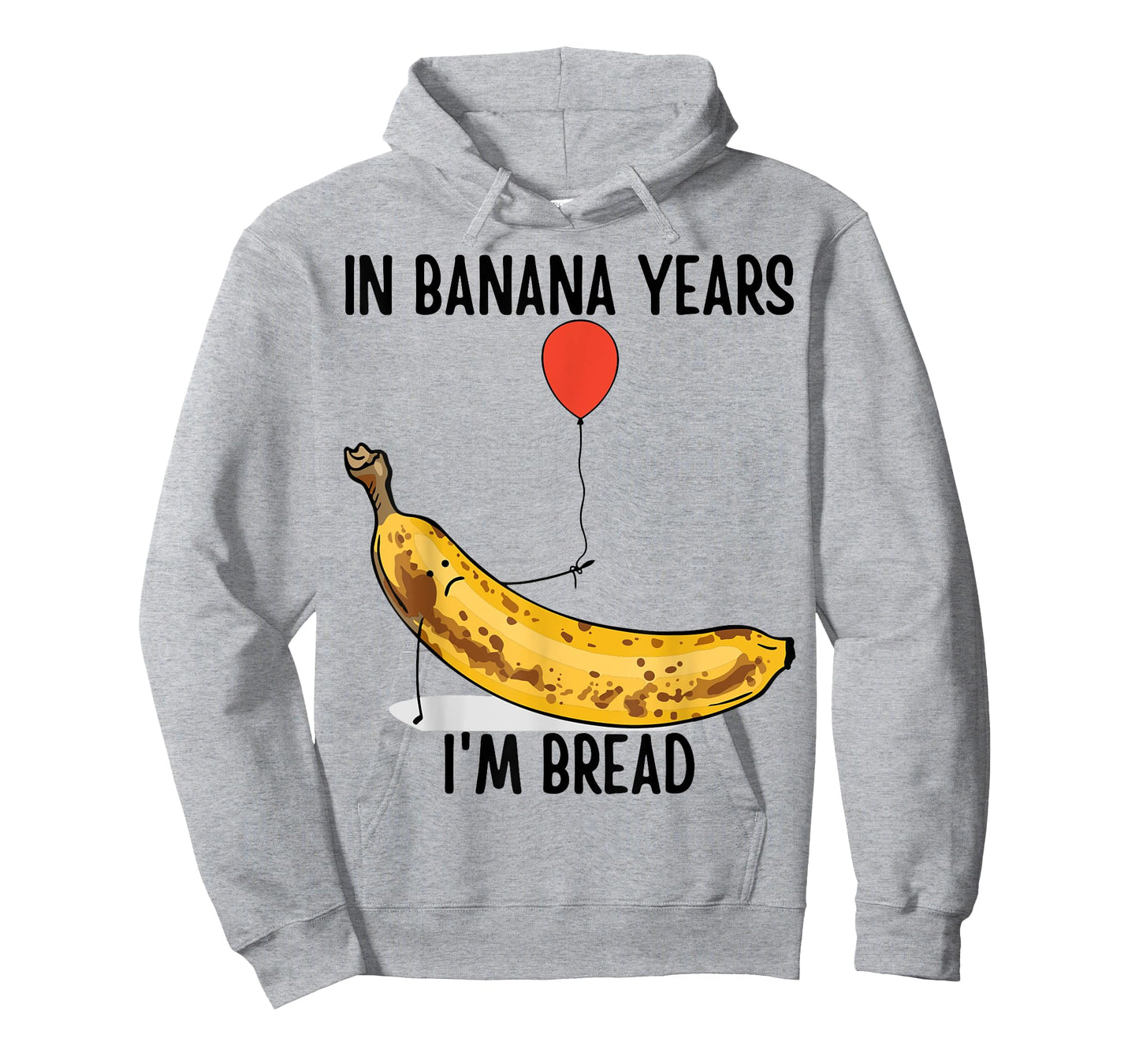 In Banana Years I'm Bread Grandpa Birthday Grandma Birthday T-Shirt