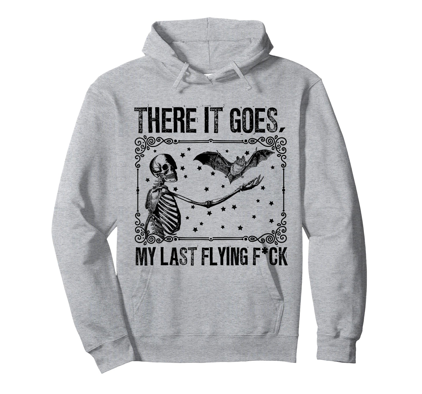 Classic Skeleton with Bat There It Goes My Last Flying F-ck T-Shirt