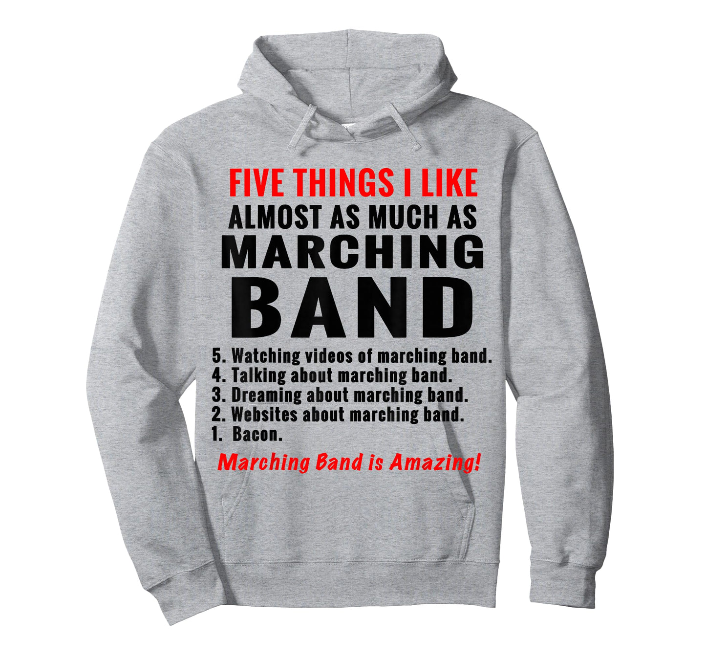 Five Things I Like Funny Marching Band Humor Design T-Shirt