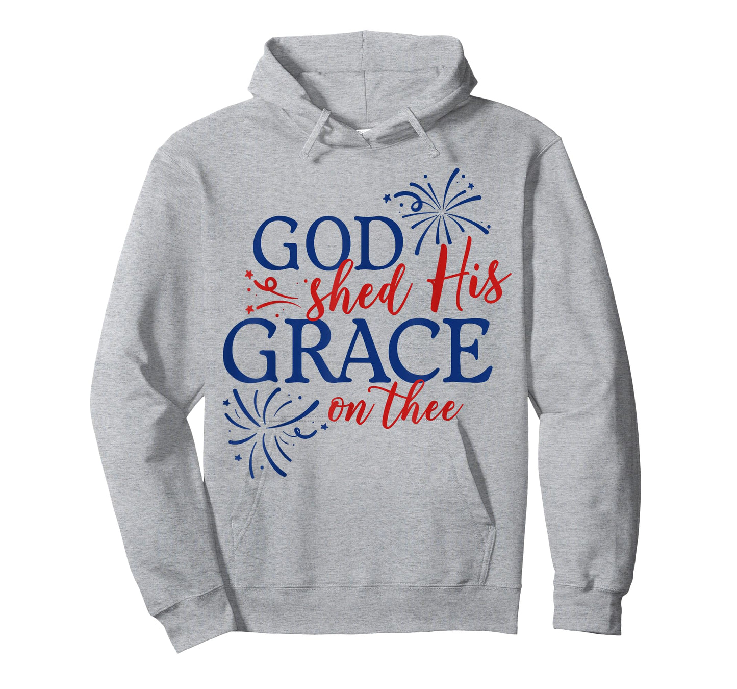 God Shed His Grace On Thee Jesus Christ American 4th Of July T-Shirt