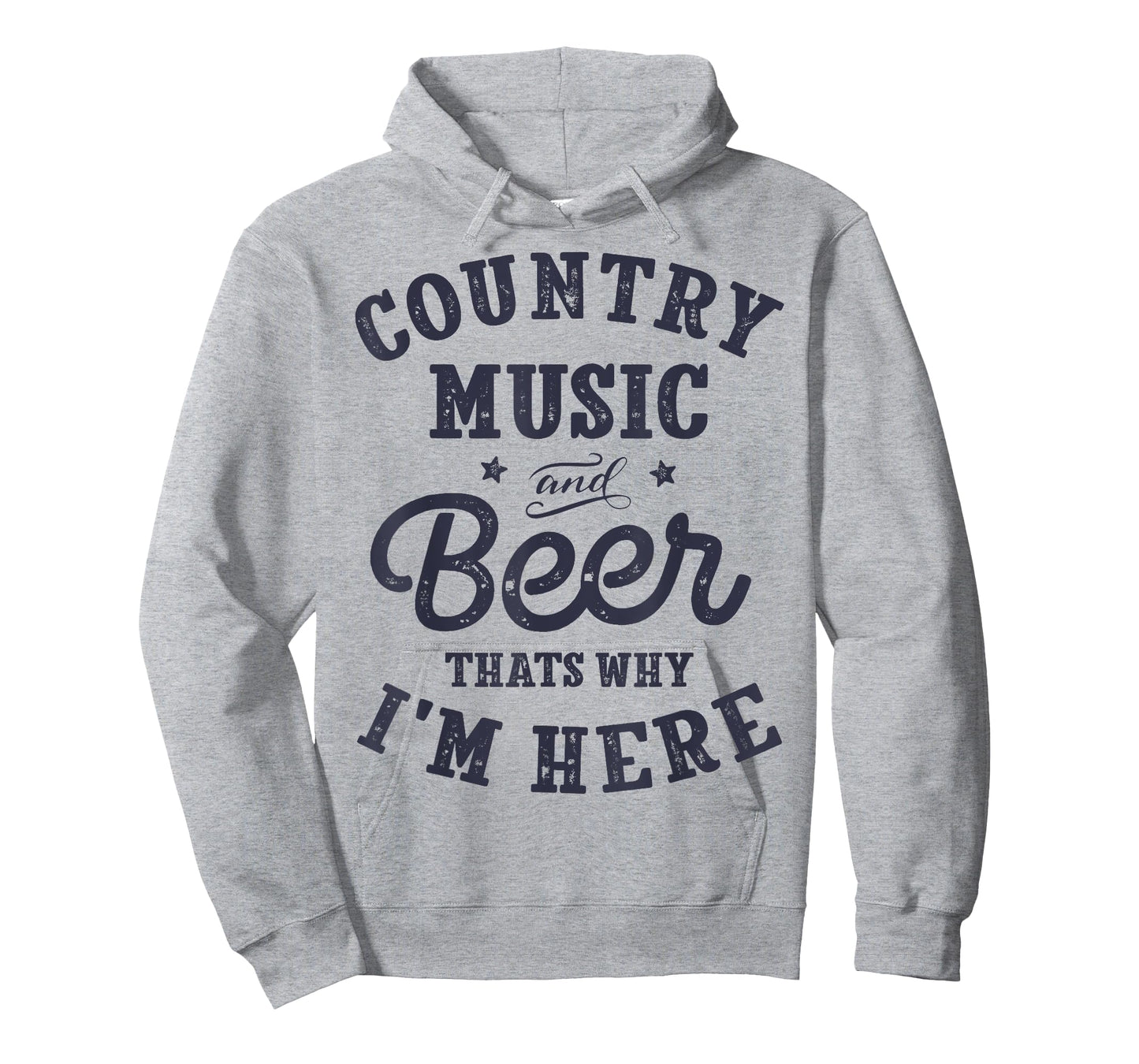 Country Music and Beer That's Why I'm Here T shirt Funny Tee T-Shirt