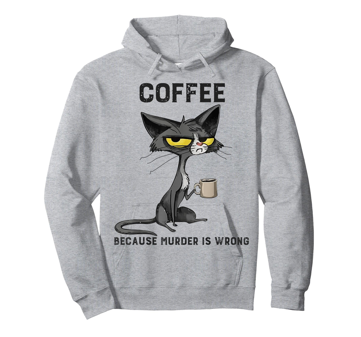 Coffee Because Murder Is Wrong Black Cat Funny Caffeine Meme T-Shirt