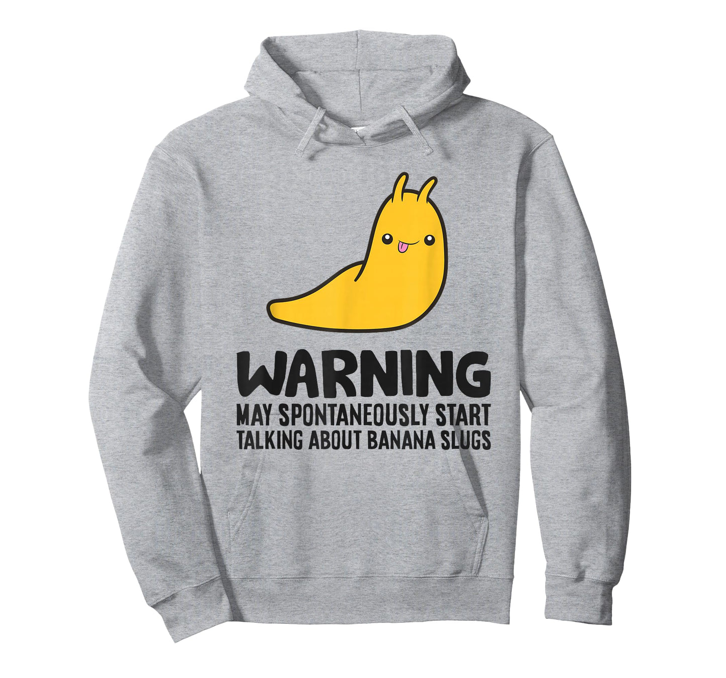 Warning May Spontaneously Start Talking About Banana Slugs T-Shirt