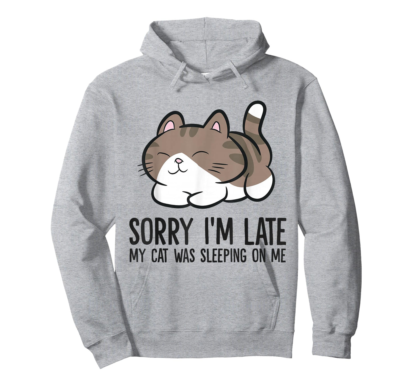 Sorry I'm Late My Cat Was Sleeping On Me Funny Cat Lover T-Shirt