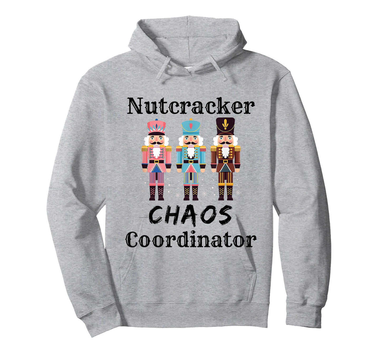Funny Nutcracker Chaos Coordinator Dance Mom Ballet Teacher T-Shirt