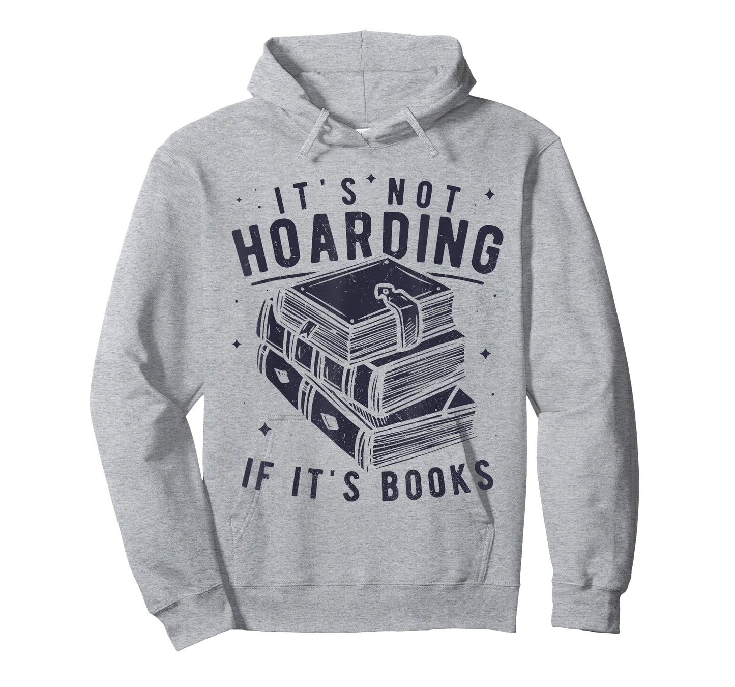 It's Not Hoarding If It's Books Book Lover Readers T-Shirt Small