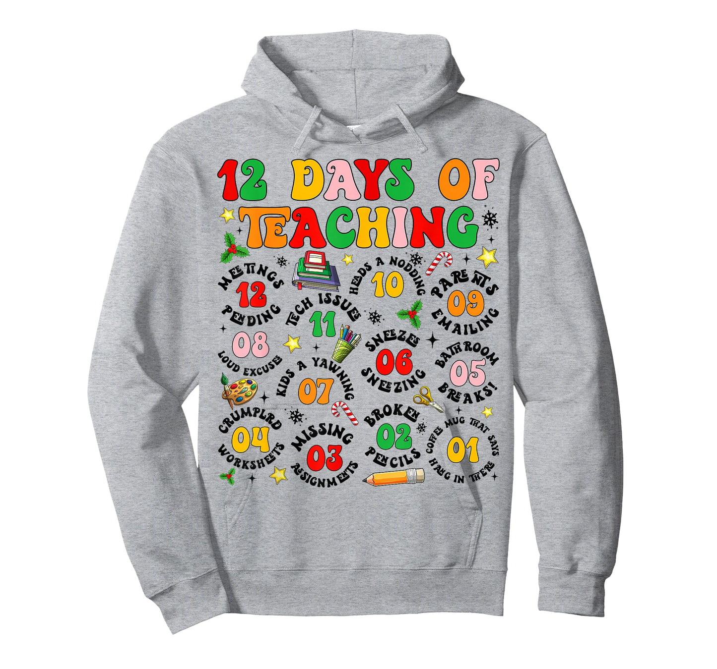 Groovy 12 Days of Teaching Teachers Merry Christmas Pajamas T-Shirt