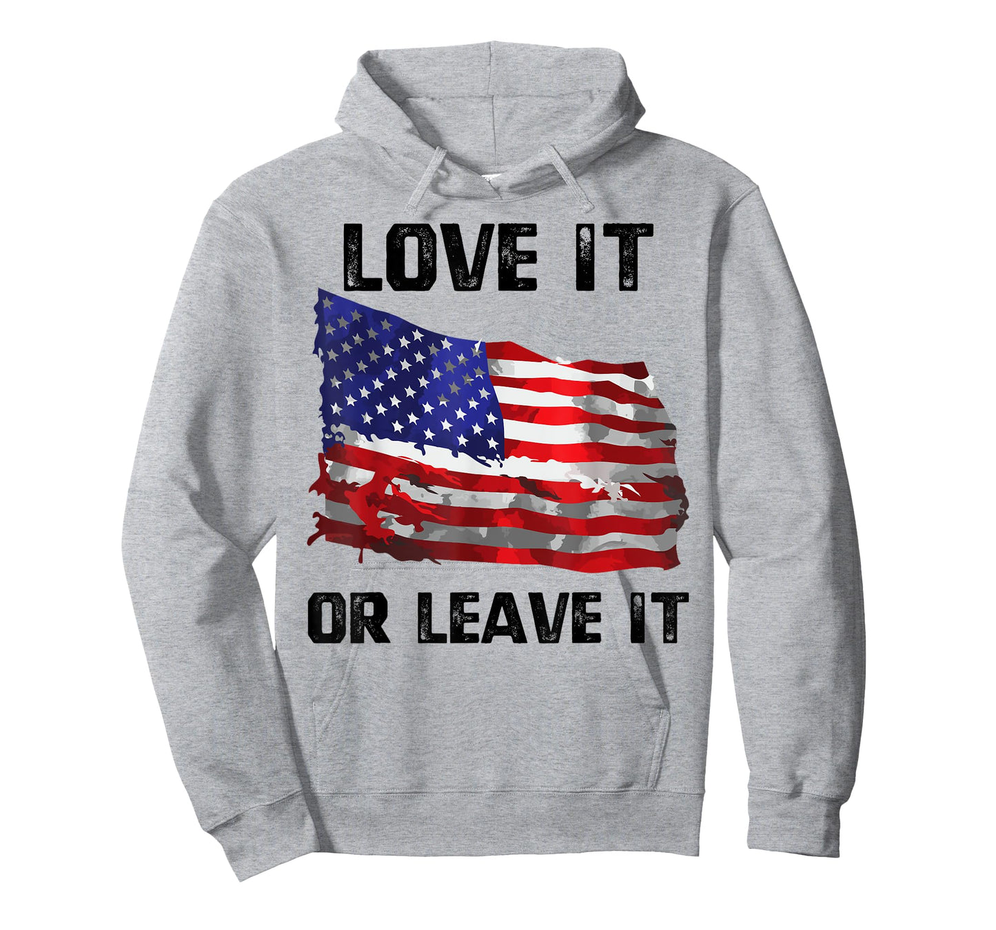 Love It Or Leave It Patriotic American USA Flag Conservative Women Men T-Shirt