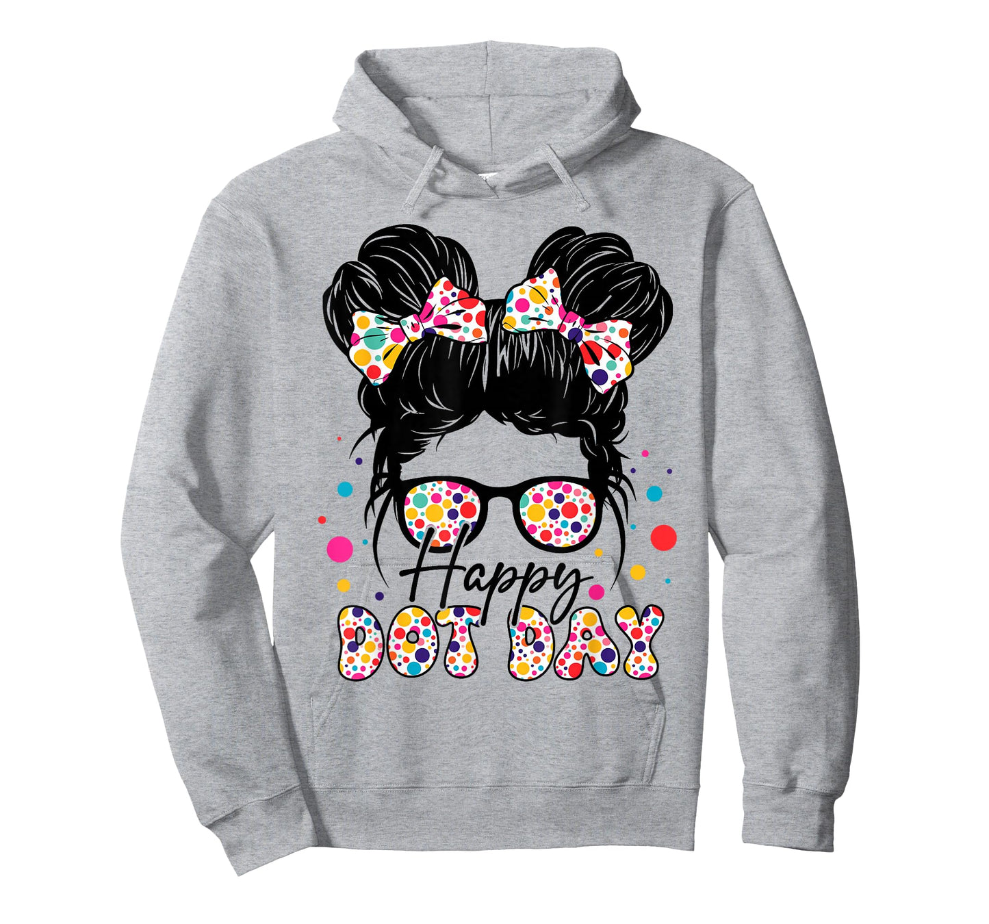 Happy Dot Day Colorful Polka Dot Messy Bun Girl Kids Teacher T-Shirt