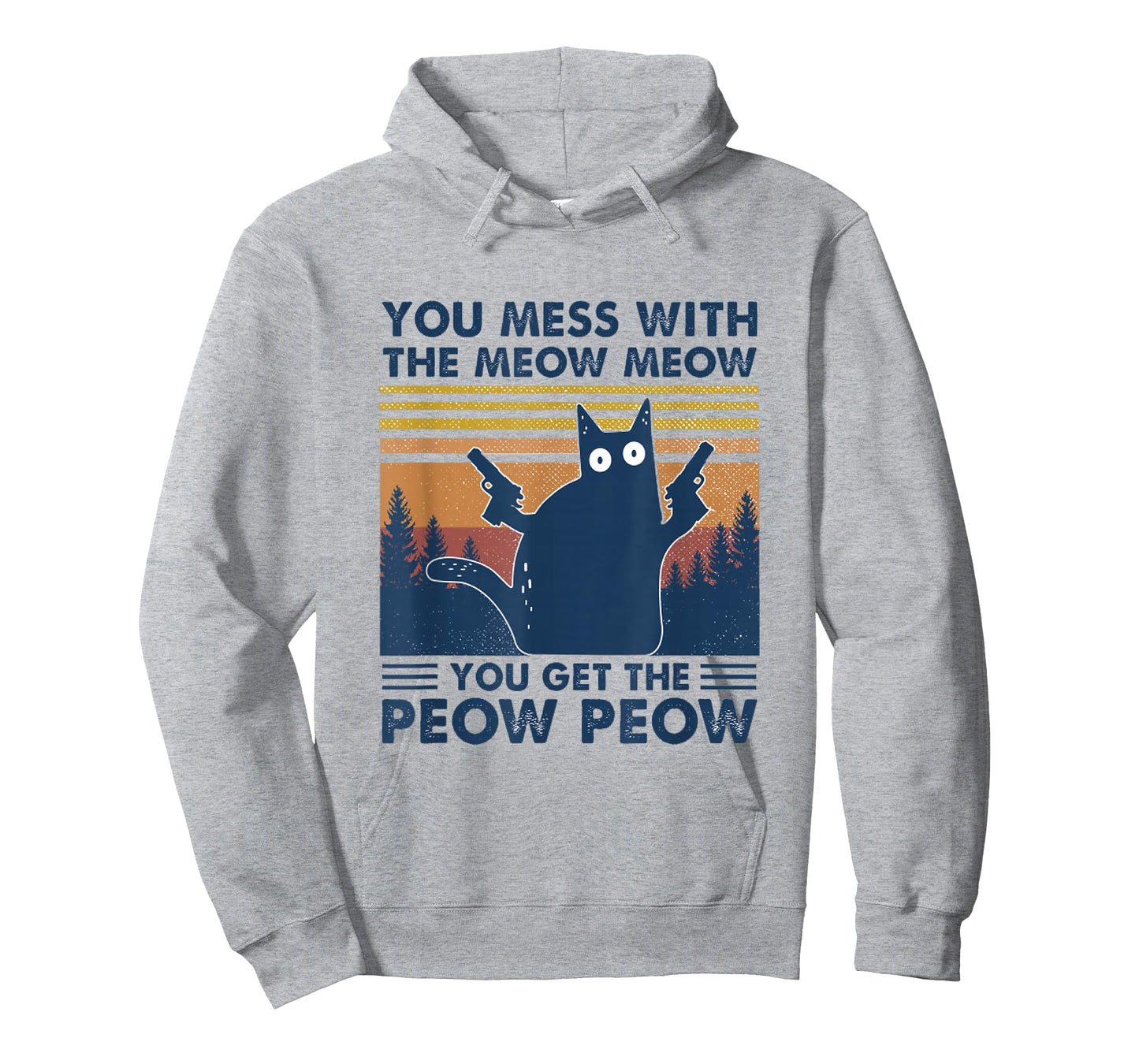You Mess With Meow You Get The Peow - Funny Cat Pew Pew T-Shirt