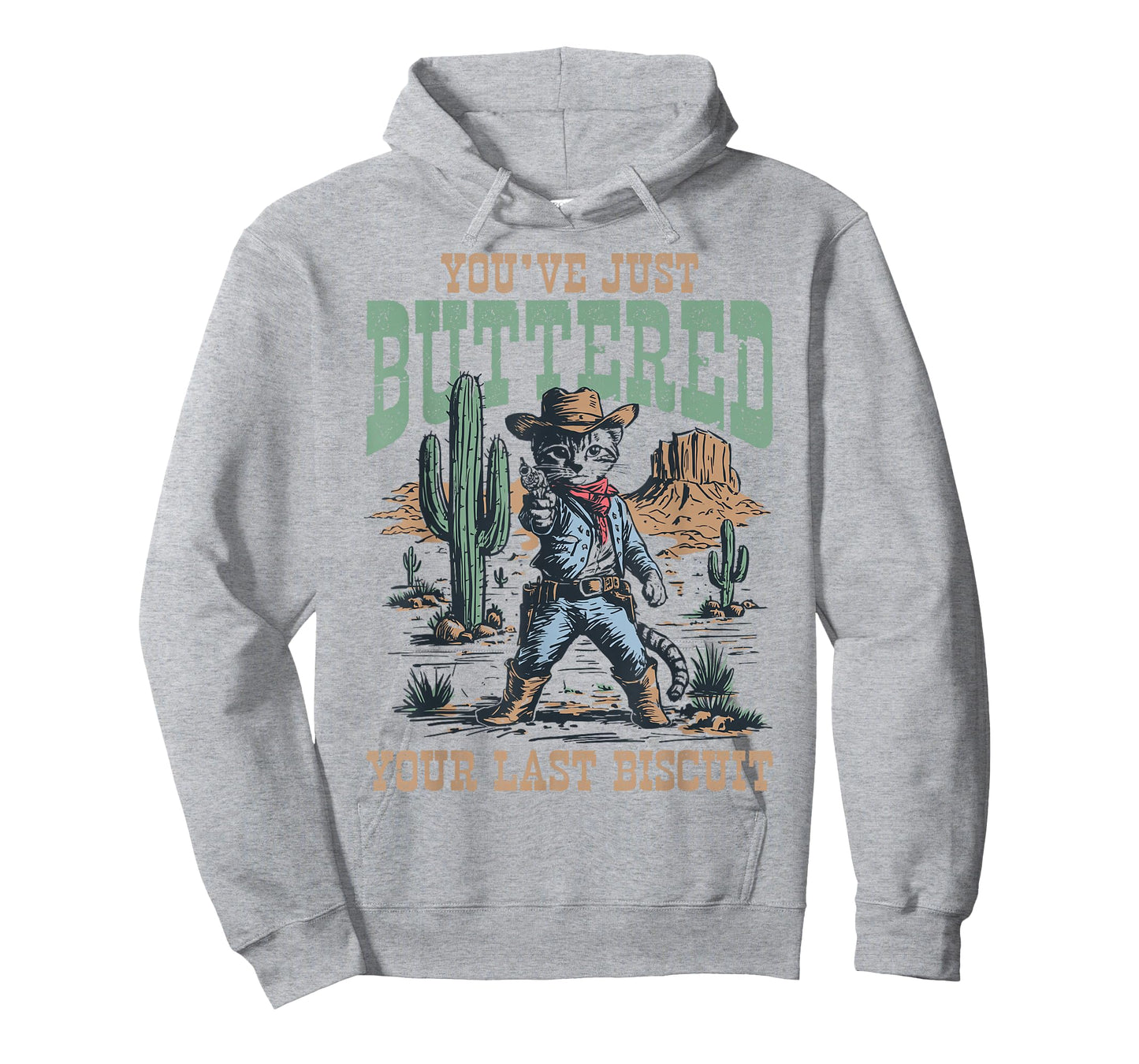You've Just Buttered Your Last Biscuit Western Cat Cowboy T-Shirt