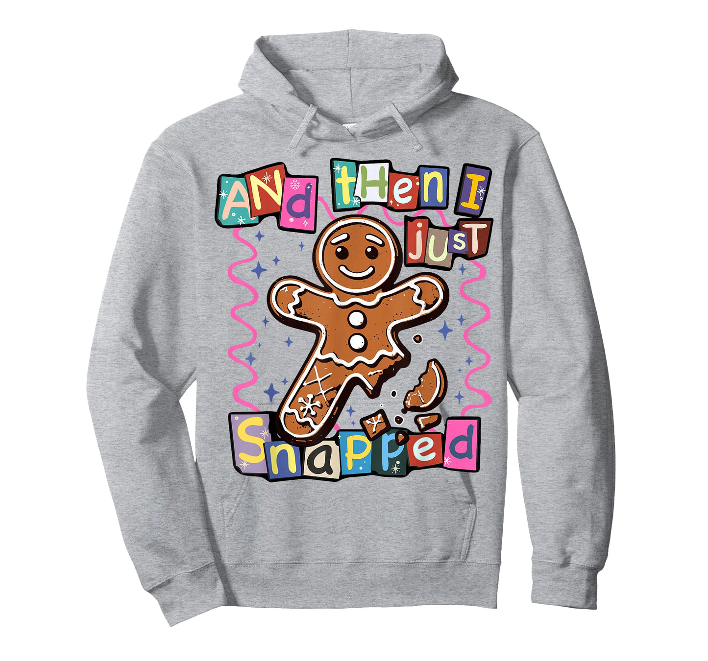 Christmas Cute Gingerbread and Then I Just Snapped Retro T-Shirt