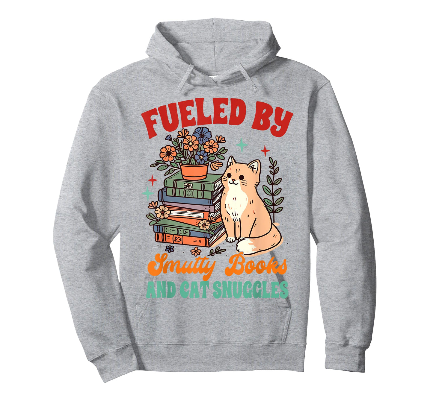 Smut Reader Cat Lover Fueled By Smutty Books & Cat Snuggles T-Shirt for Men Women