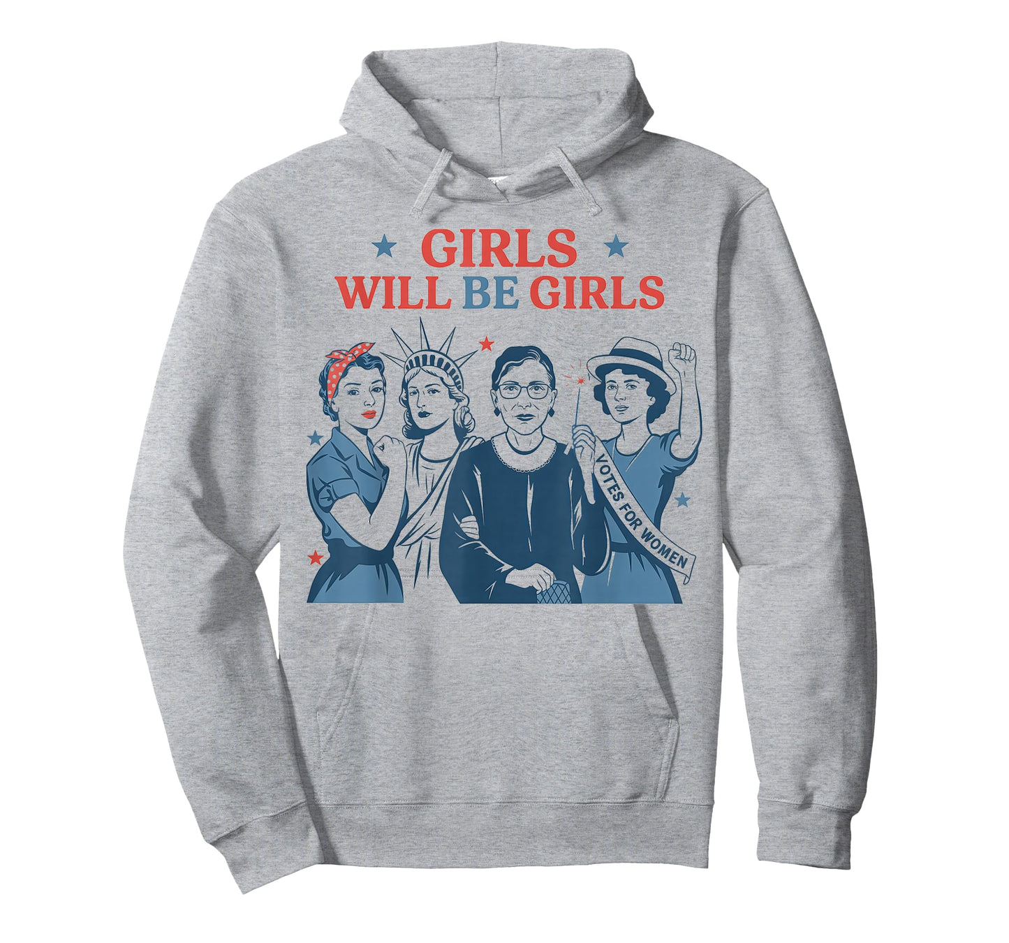 Girl Will Be Girls Patriotic Feminist 4th of July USA T-Shirt