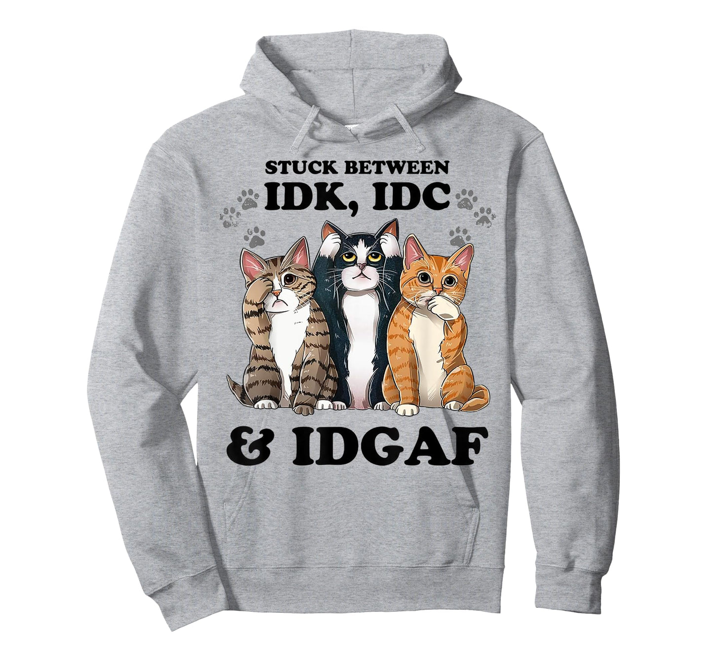 Cat Stuck Between Idk Idc And Idgaf Men Women T-Shirt