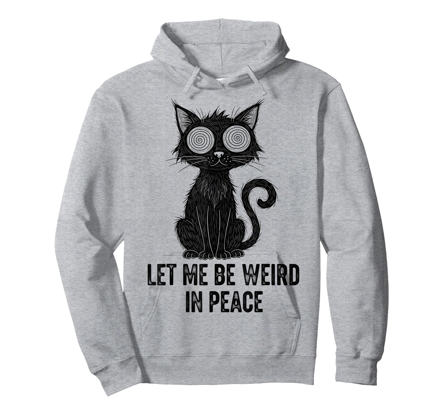 Let Me Be Weird in Peace Funny Cat T-Shirt