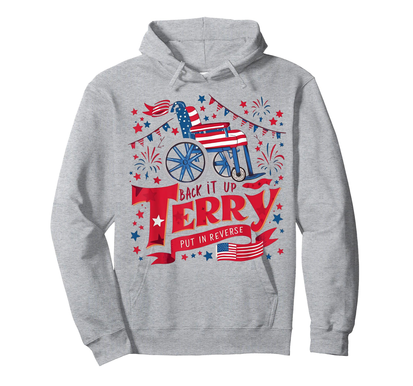 Funny 4th July Tees Mens Womens Back it up terry 4th of July T-Shirt
