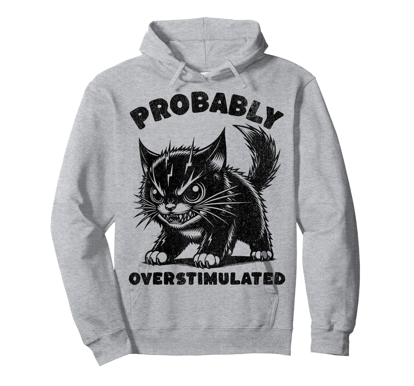 Probably Overstimulated Funny Cat Mental Health T-Shirt