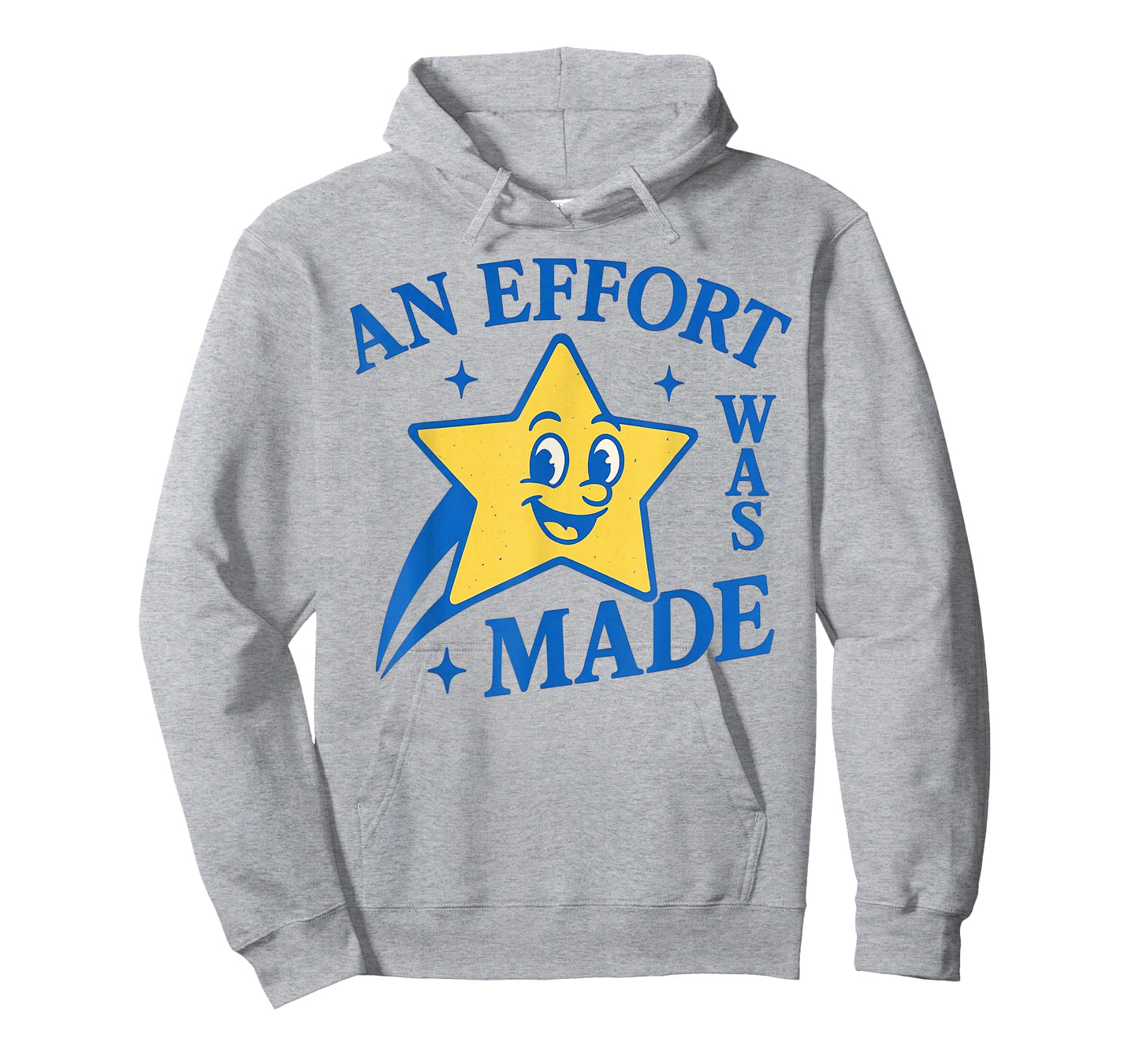 Funny An Effort Was Made Vintage T-Shirt