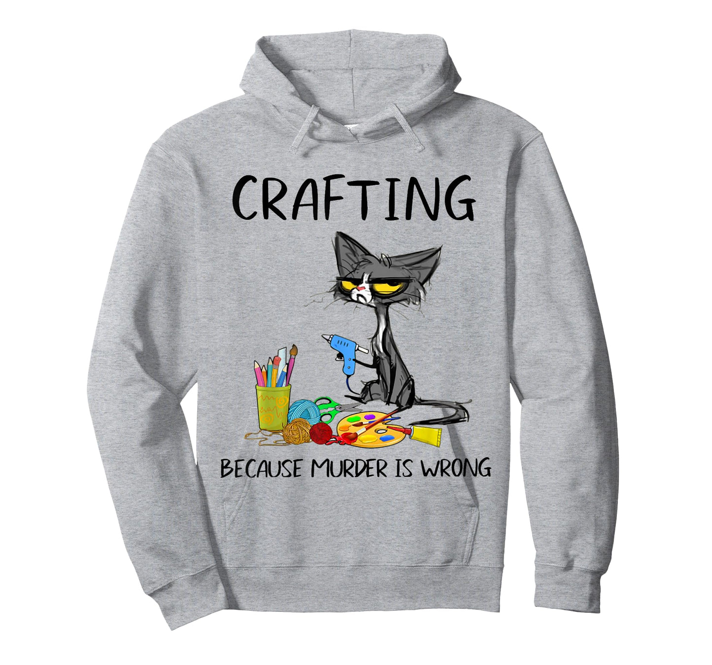 Crafting Because Murder is Wrong Crafting Cat T-Shirt