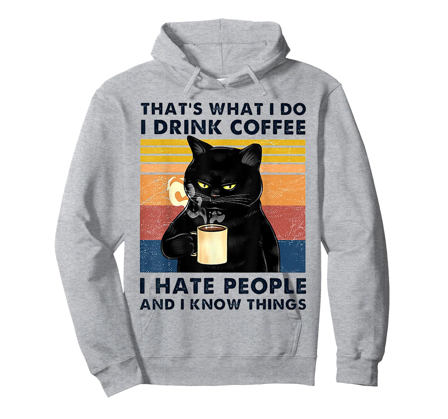 That's What I Do I Drink Coffee I Hate People Cat Drinking T-Shirt for Men Women